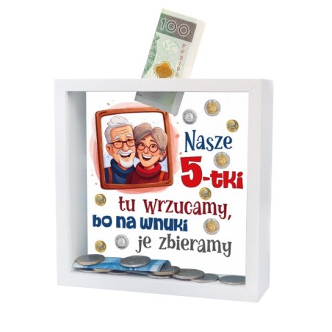 Skarbonka MDF - " Nasze 5-tki tu wrzucamy bo na wnuki je zbieramy"