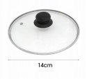 Pokrywa szklana 14 cm pokrywka do garnka rondla