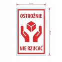 Etykiety ostrzegawcze-OSTROŻNIE NIE RZUCAĆ 50×80 500szt