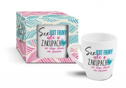 kubek baryłka 300ml Babskie sprawy ''Sex jest fajny, ale o zakupach...